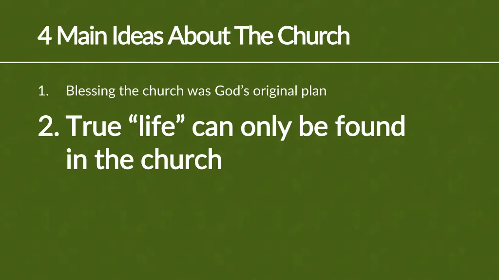 4 main ideas about the church 4 main ideas about 1