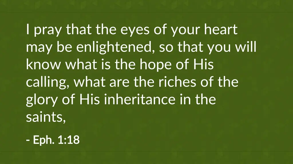 i pray that the eyes of your heart