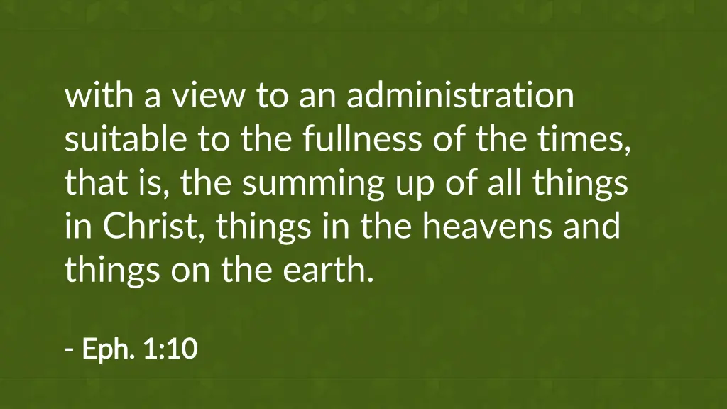 with a view to an administration suitable