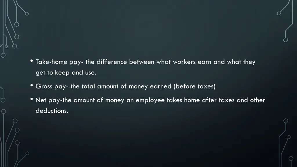 take home pay the difference between what workers