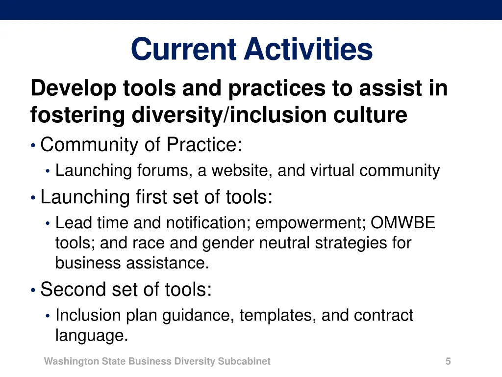 current activities develop tools and practices