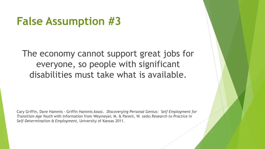 false assumption 3
