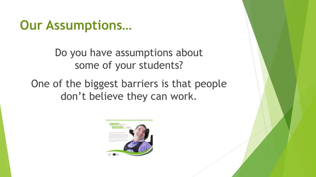our assumptions