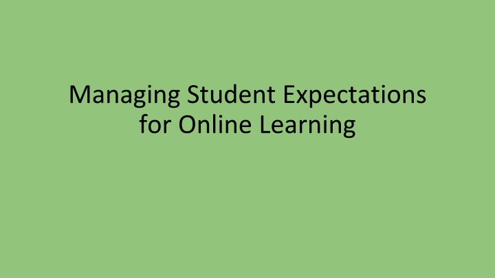 managing student expectations for online learning