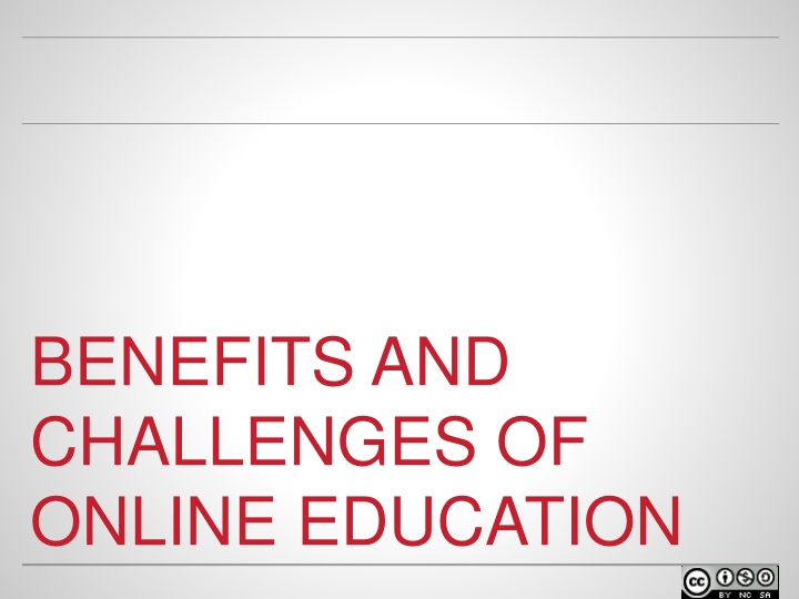 benefits and challenges of online education