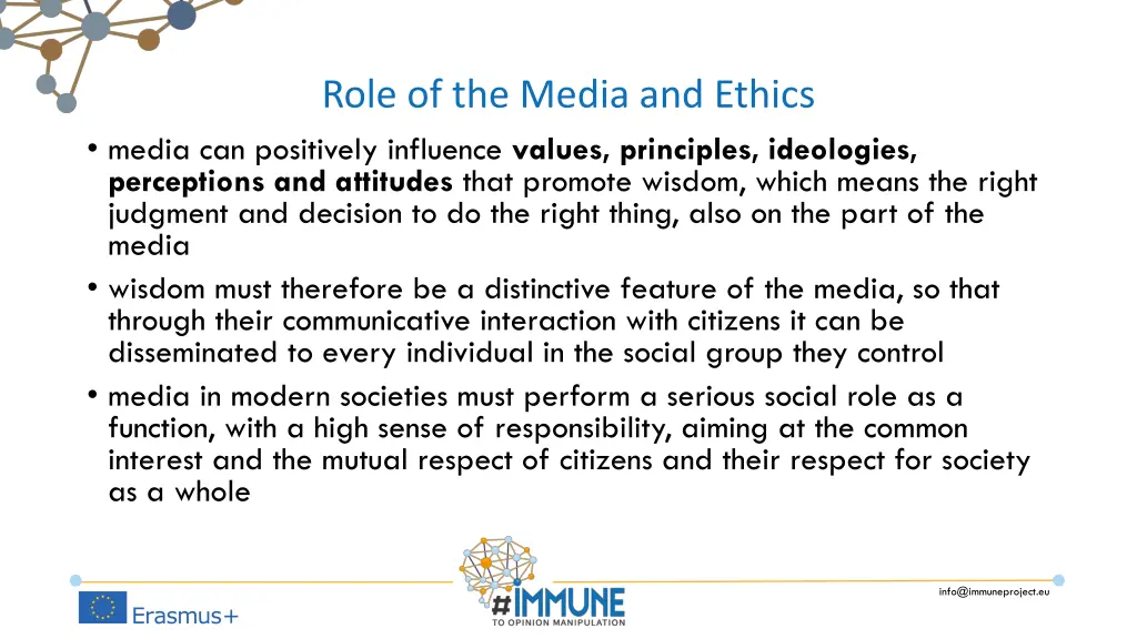 role of the media and ethics media can positively