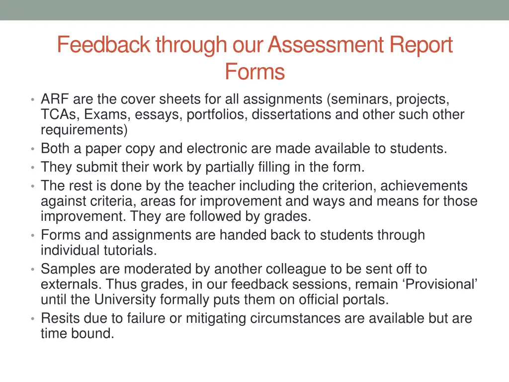 feedback through our assessment report forms