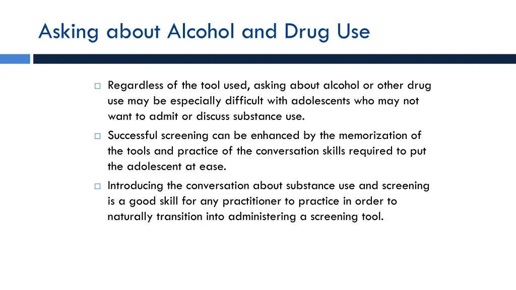 asking about alcohol and drug use
