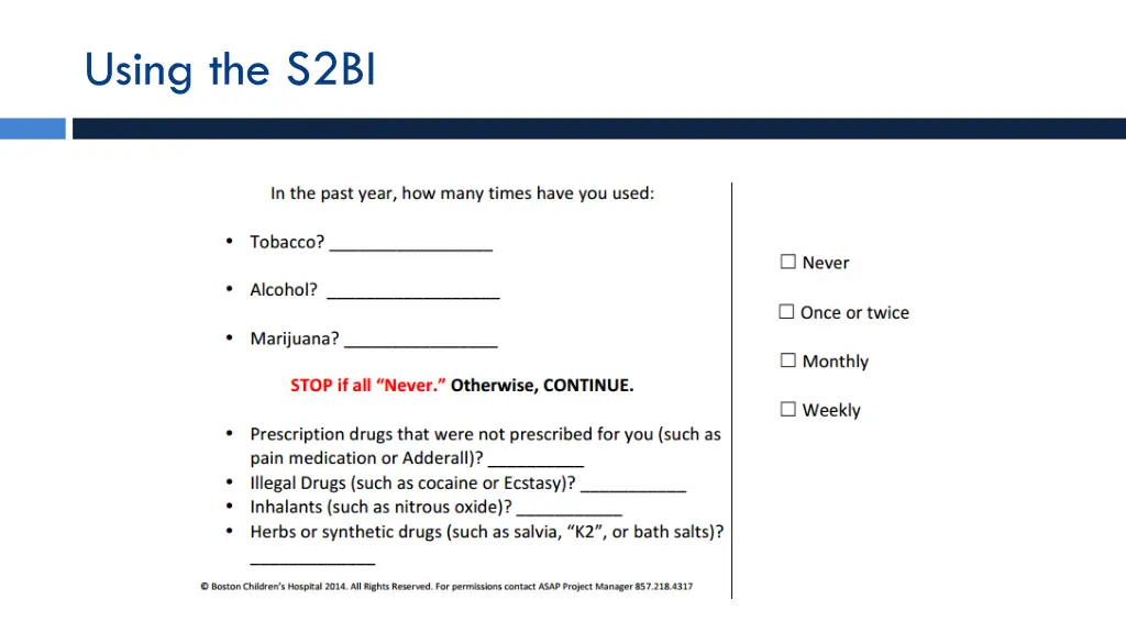 using the s2bi 1