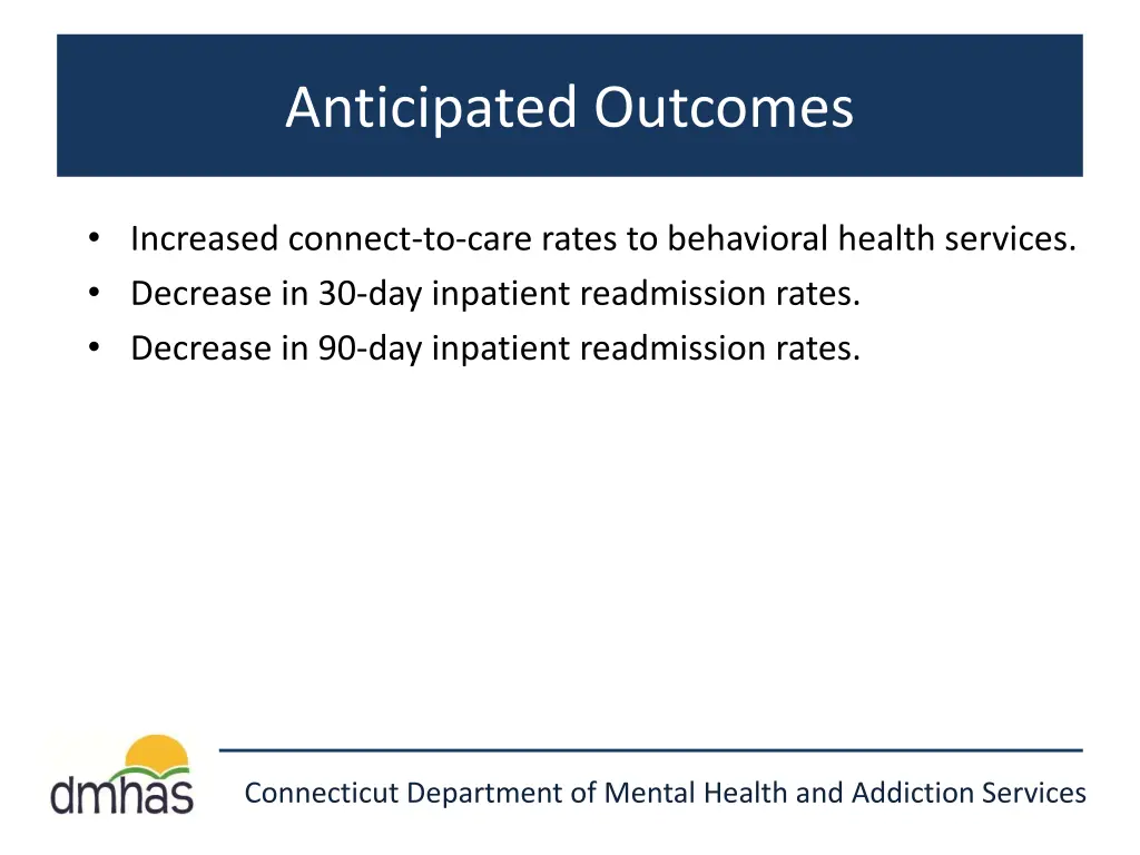 anticipated outcomes