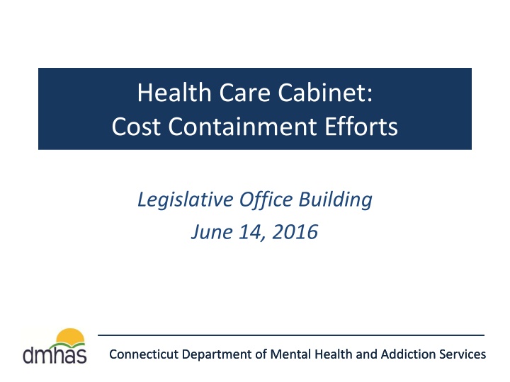 health care cabinet cost containment efforts
