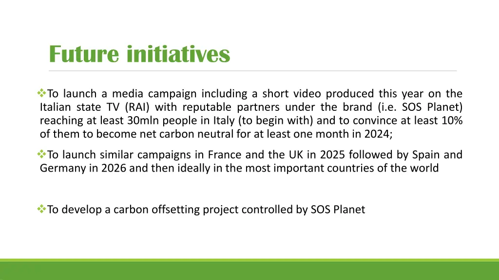 future initiatives