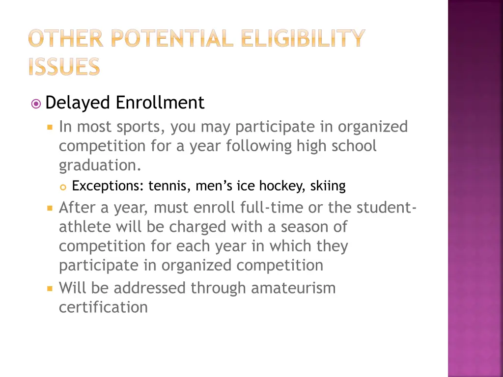 other potential eligibility issues