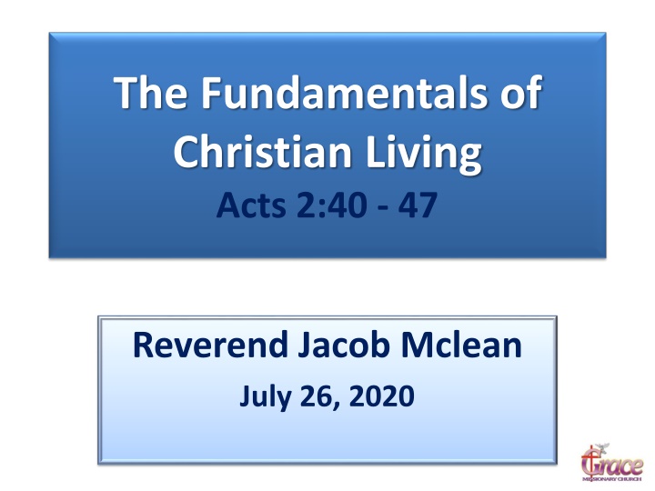 the fundamentals of christian living acts 2 40 47