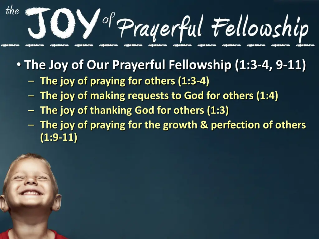 the joy of our prayerful fellowship