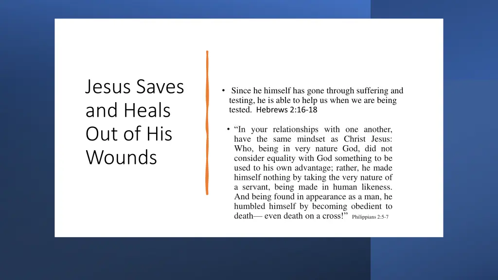 jesus saves and heals out of his wounds
