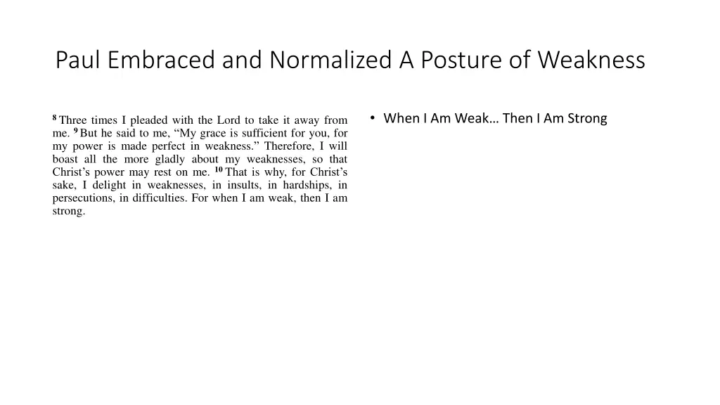 paul embraced and normalized a posture of weakness