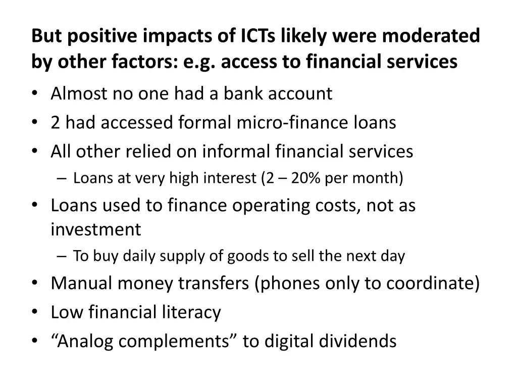 but positive impacts of icts likely were