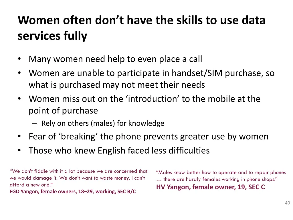 w omen often don t have the skills to use data