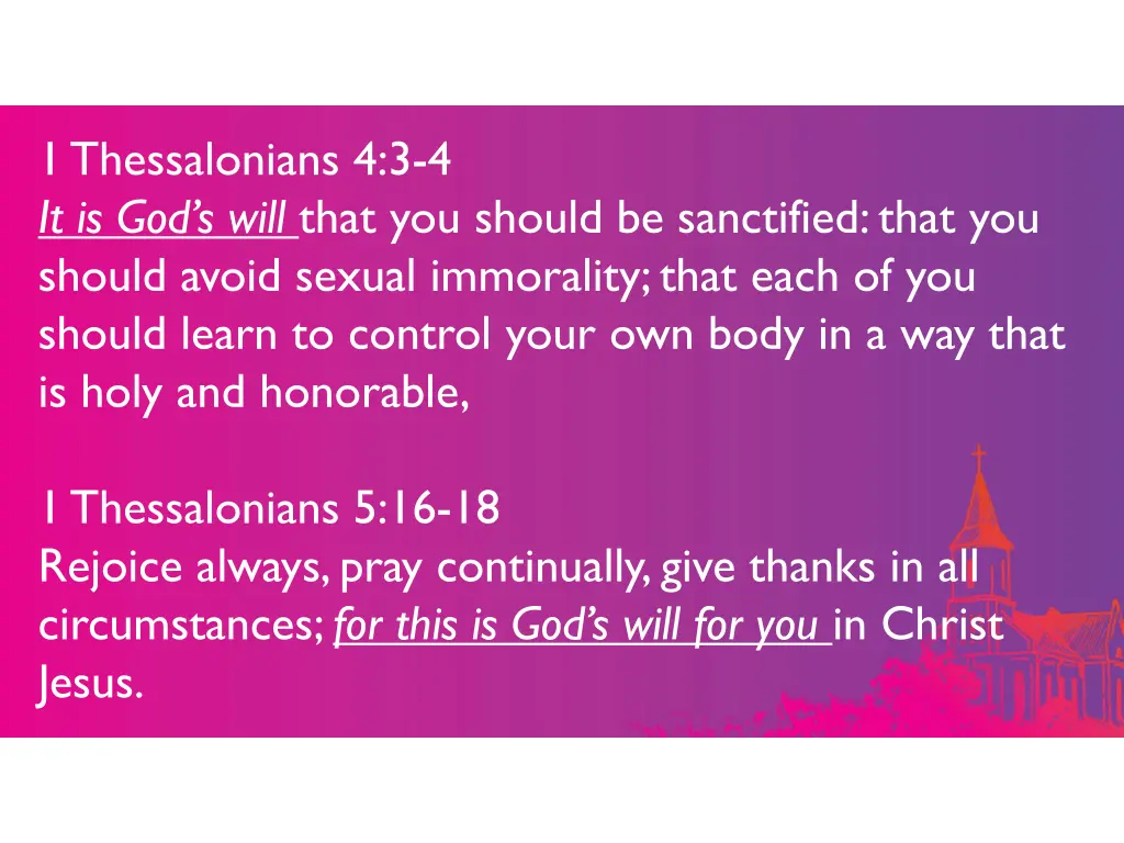 1 thessalonians 4 3 4 it is god s will that