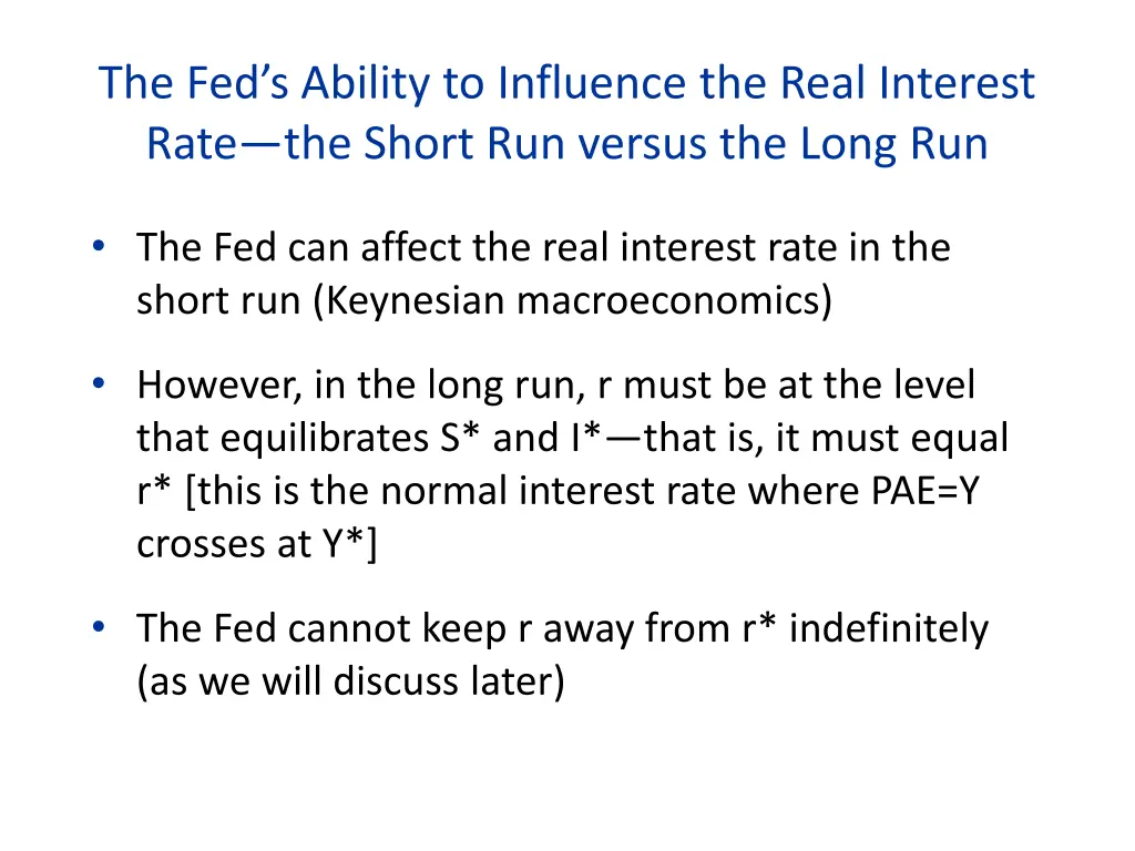 the fed s ability to influence the real interest 1