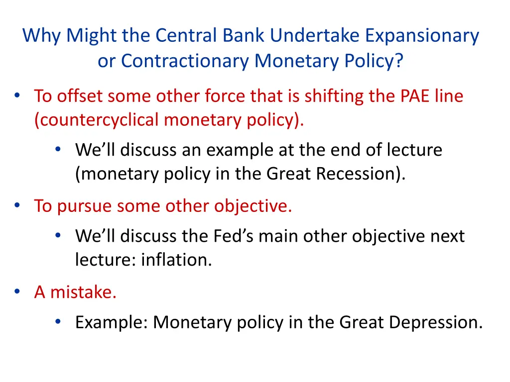 why might the central bank undertake expansionary