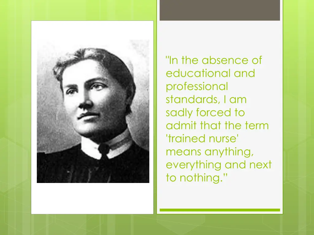 in the absence of educational and professional