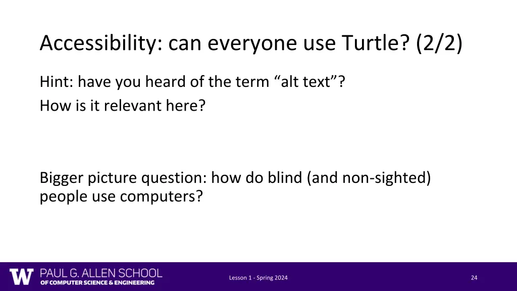accessibility can everyone use turtle 2 2