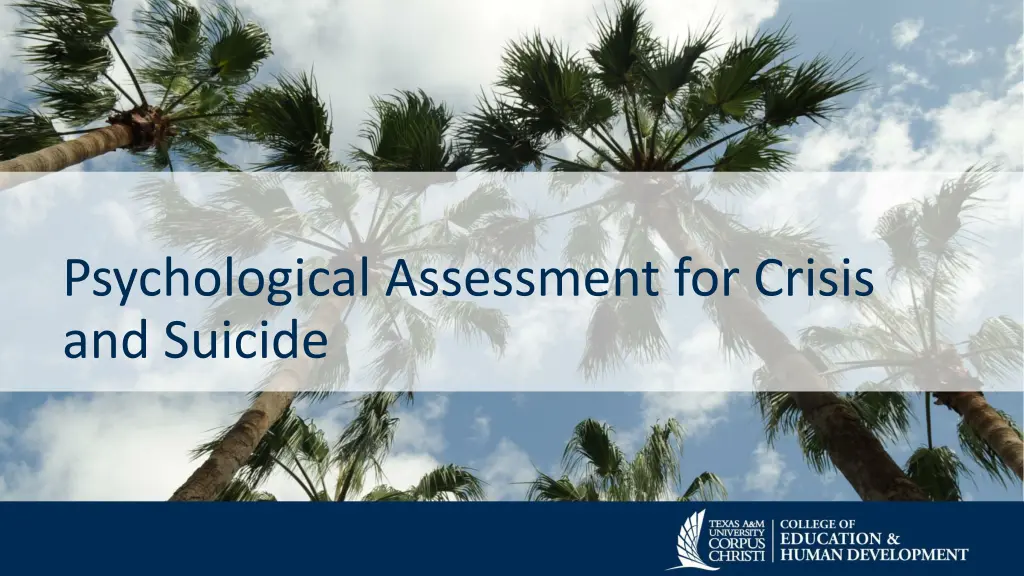 psychological assessment for crisis and suicide