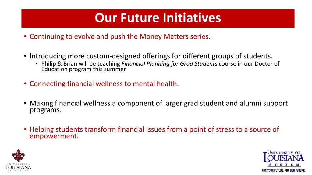 our future initiatives