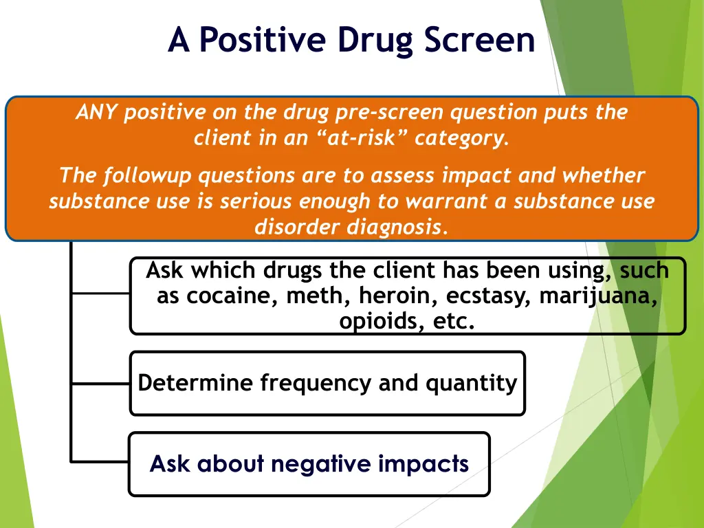 a positive drug screen