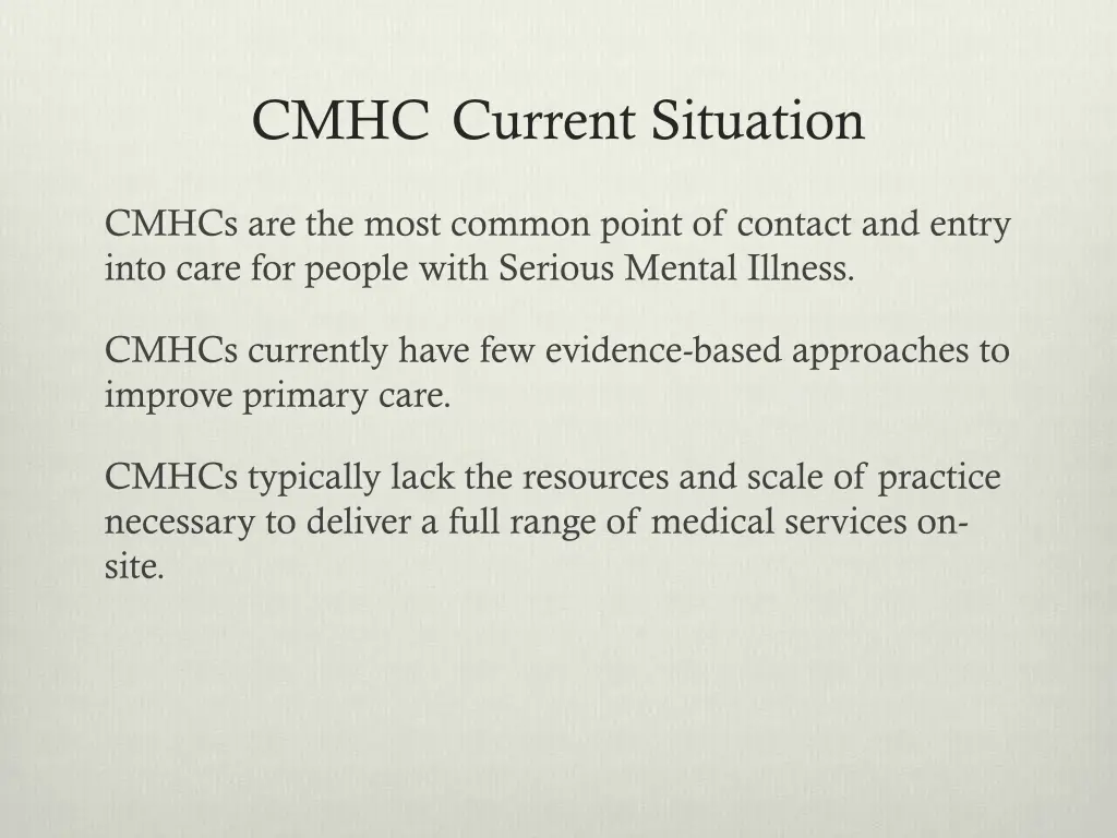 cmhc current situation