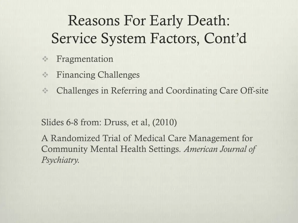 reasons for early death service system factors 1