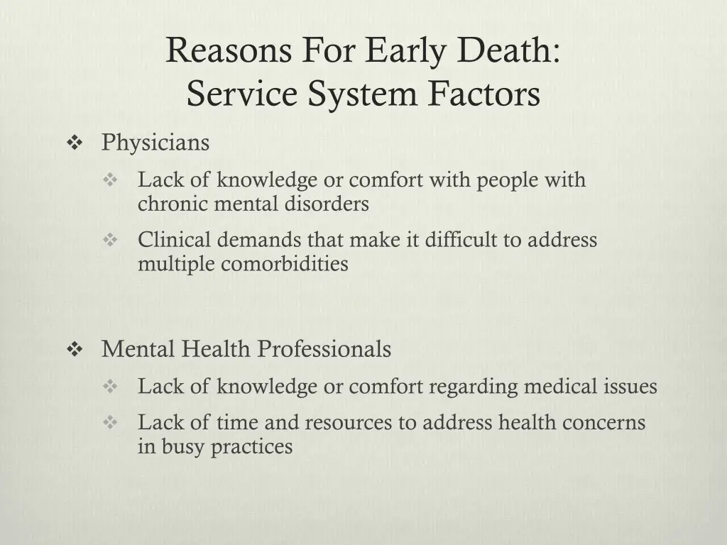 reasons for early death service system factors