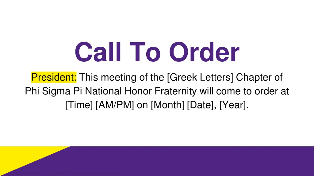 call to order president this meeting of the greek