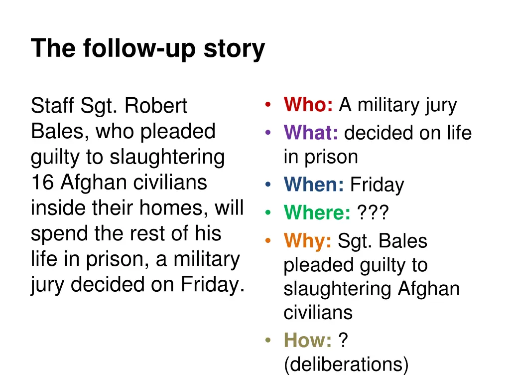 the follow up story