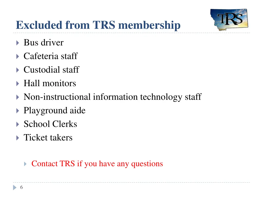 excluded from trs membership