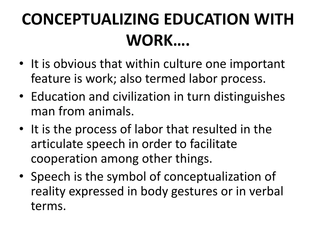 conceptualizing education with work it is obvious