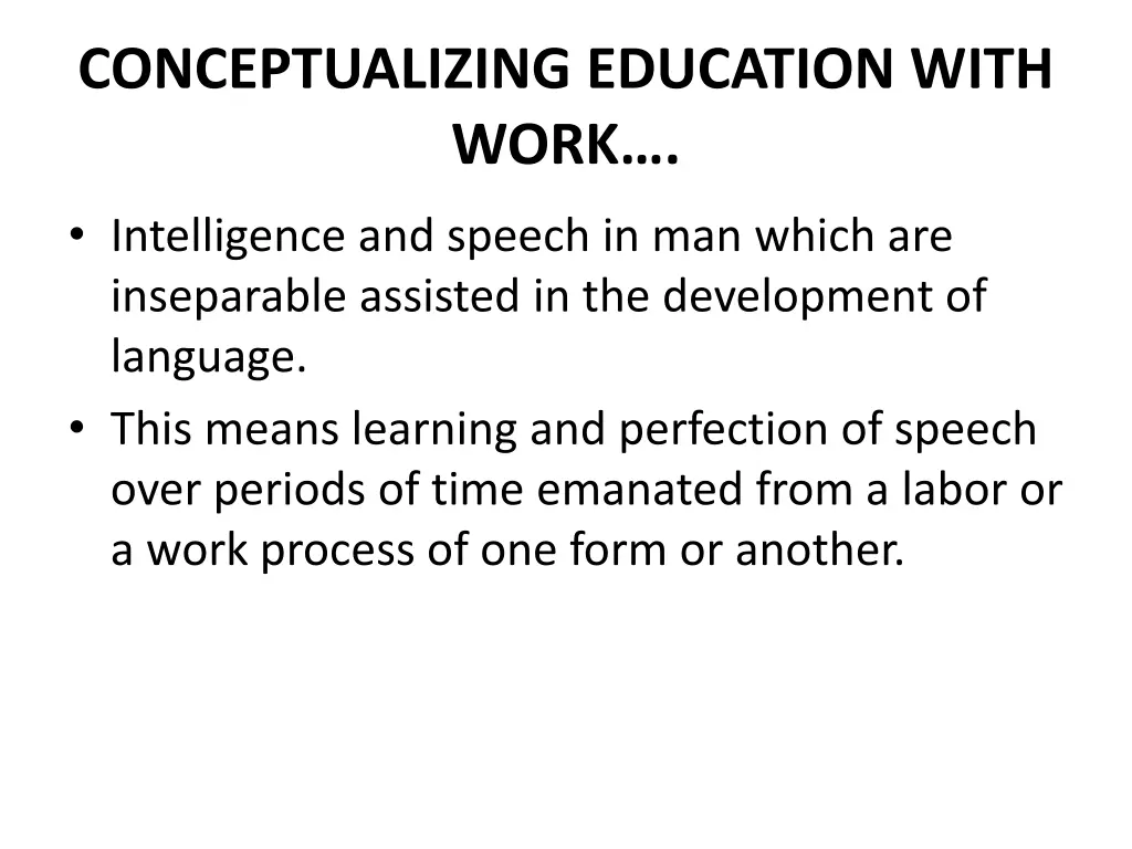 conceptualizing education with work