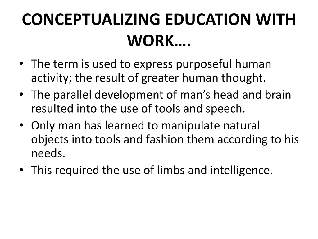 conceptualizing education with work the term