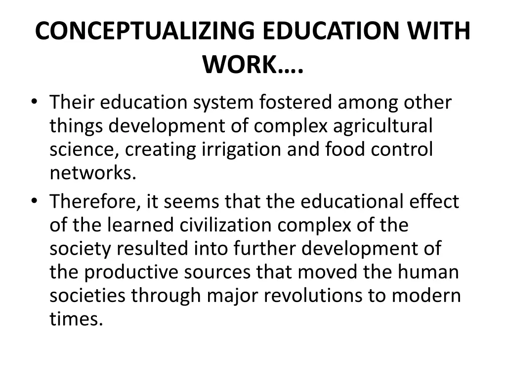 conceptualizing education with work their