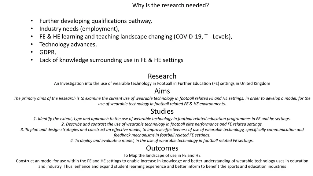 why is the research needed