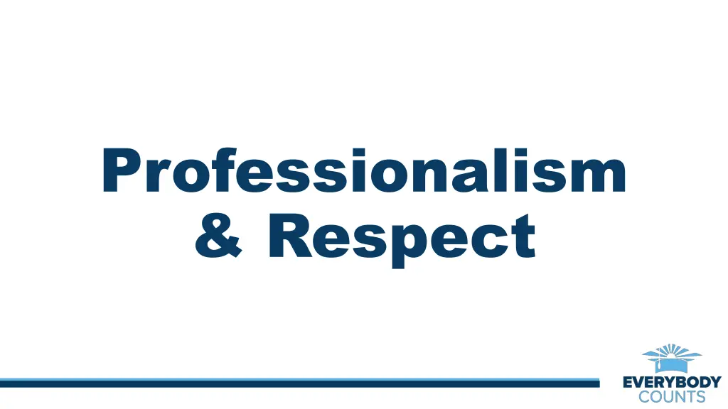 professionalism respect