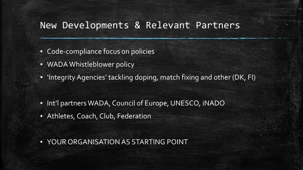 new developments relevant partners 1