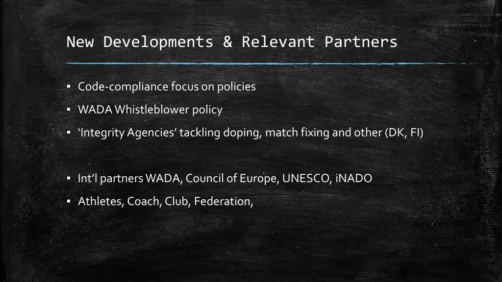 new developments relevant partners