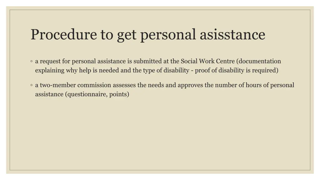 procedure to get personal asisstance