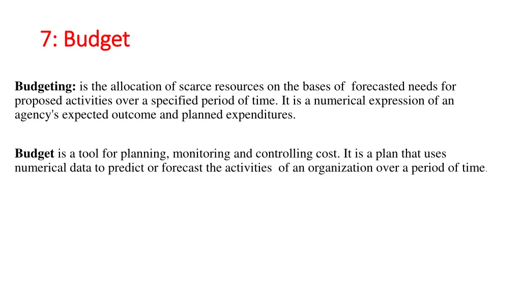 7 7 budget budget