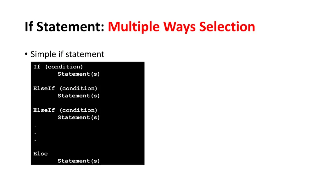 if statement multiple ways selection 1