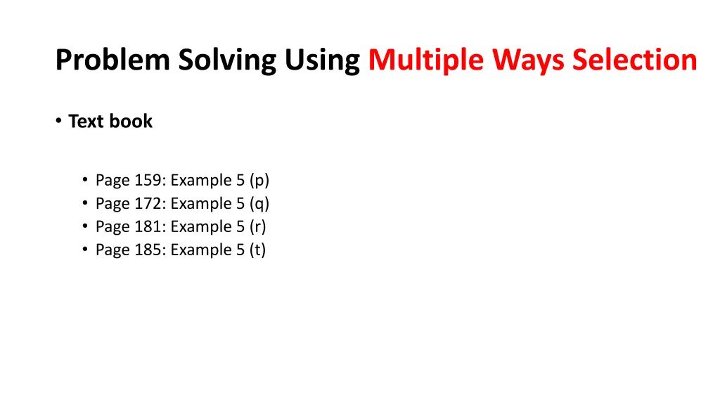 problem solving using multiple ways selection