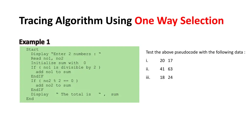 tracing algorithm using one way selection